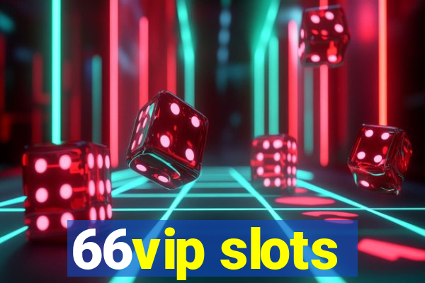 66vip slots